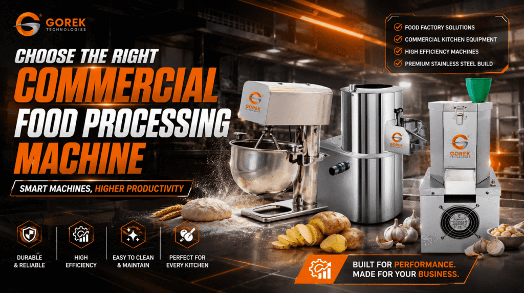 How to Choose the Right Commercial Food Processing Machine