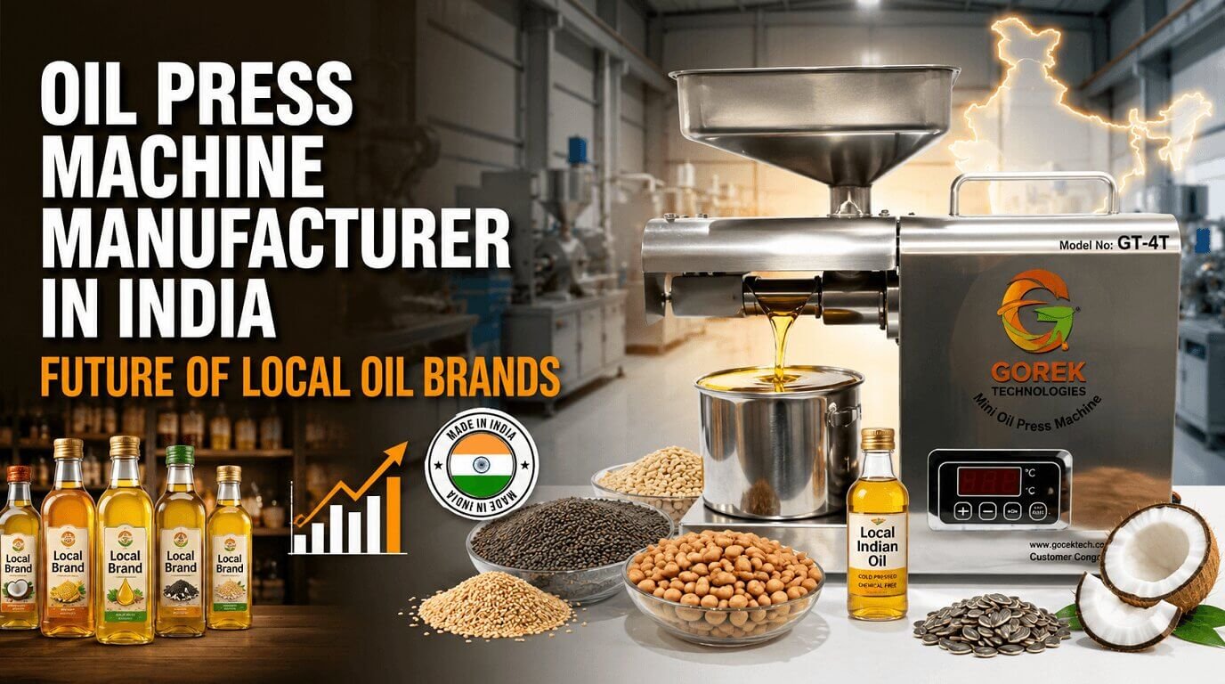 The Future of Local Oil Brands How Oil Press Machine Manufacturers in India Are Driving Change